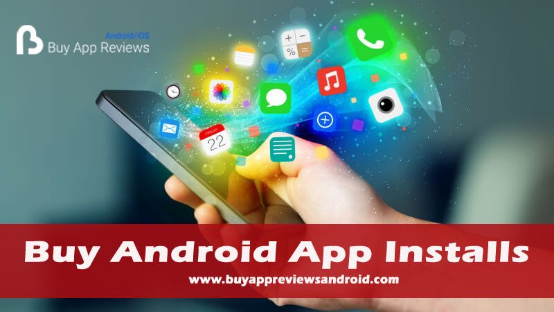 Buy Android App Installs