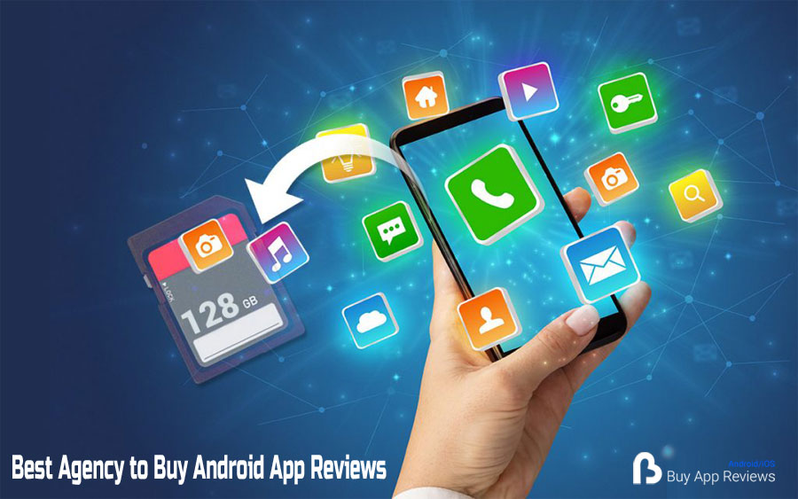 How to Pick The Best Agency to Buy Android App Reviews