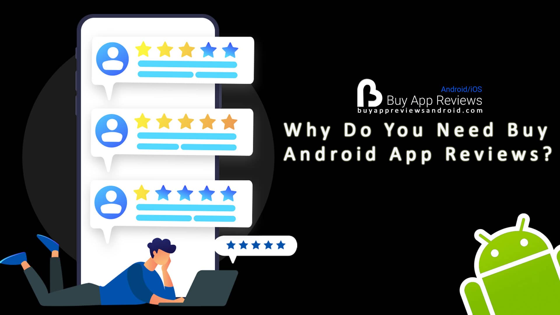Why Do You Need Buy Android App Reviews