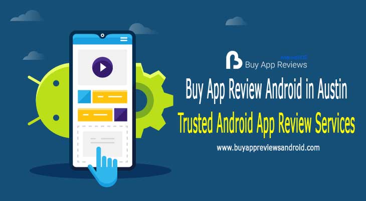 Buy App Review Android in Austin