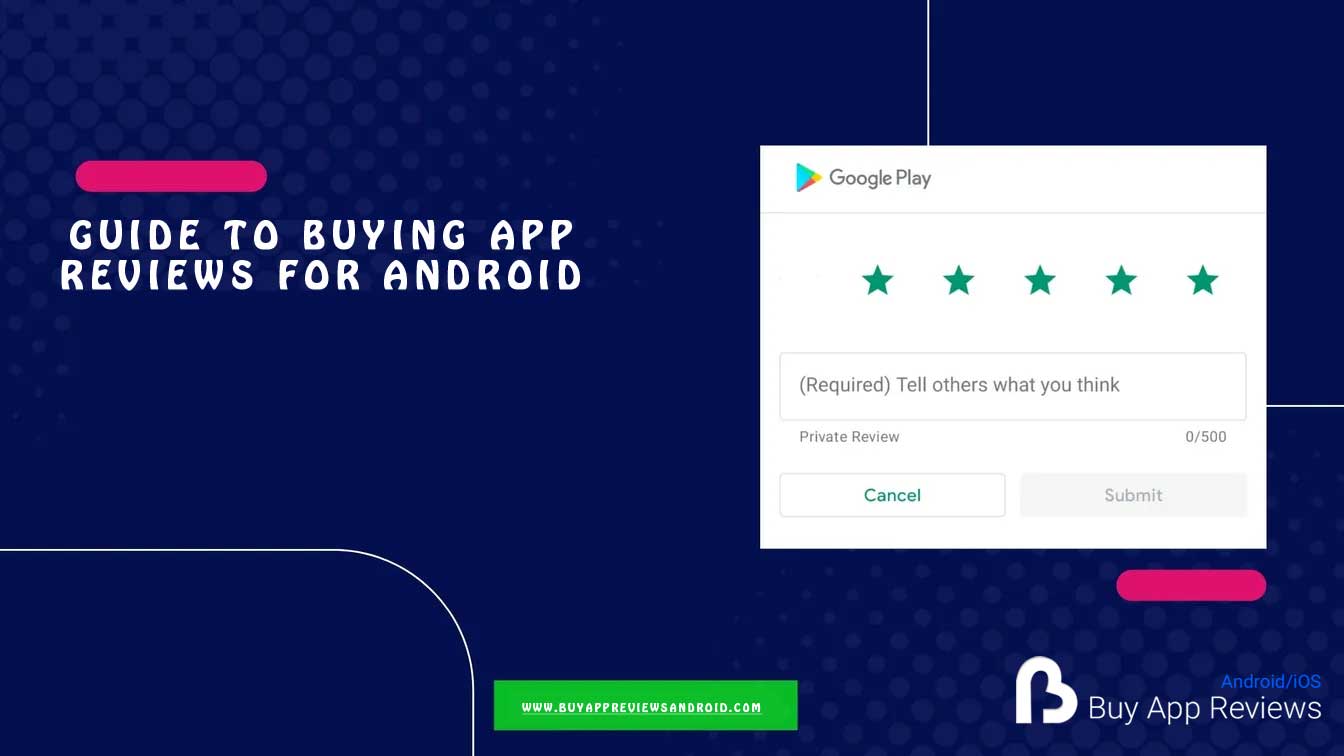 What To Do Before Buying App Reviews For Android